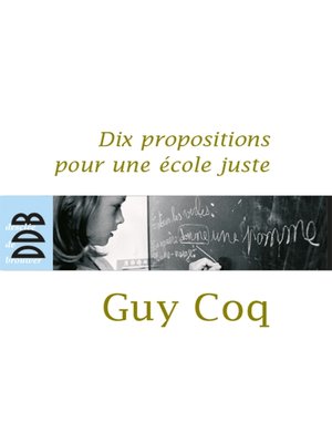 cover image of Dix propositions pour une école juste